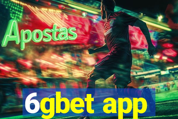 6gbet app